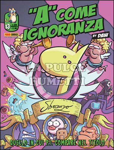 "A" COME IGNORANZA #    13: QUELLO IN CUI P.I. COMPARE NEL TITOLO